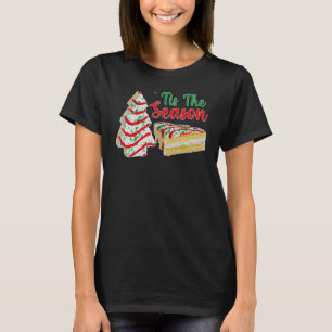 T-shirt Little Tis' Season Christmas Tree Cakes Debbie