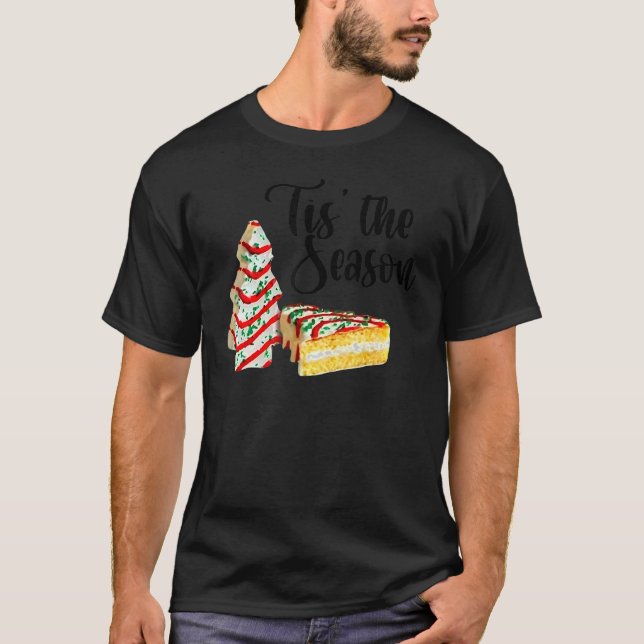 T-shirt Little Tis' Season Christmas Tree Cakes Debbie (Devant)