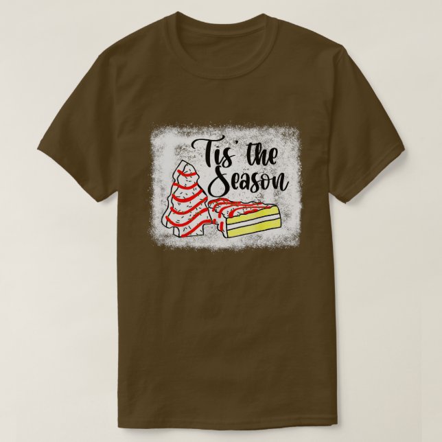 T-shirt Little Tis' Season Christmas Tree Cakes Debbie (Design devant)