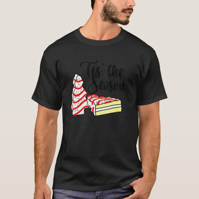 T-shirt Little Tis' Season Christmas Tree Cakes Debbie (Devant)