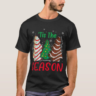 T-shirt Little Tis' Season Christmas Tree Cakes Debbie