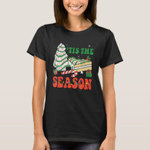 T-shirt Little Tis' Season Christmas Tree Cakes Debbie