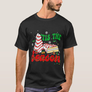 T-shirt Little Tis' Season Christmas Tree Cakes Debbie
