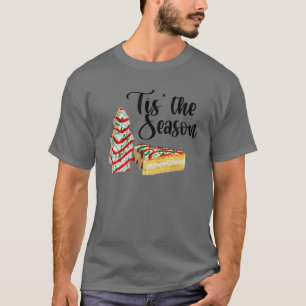 T-shirt Little Tis' Season Christmas Tree Cakes Debbie