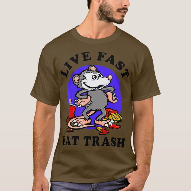 T-shirt Live Fast Eat Trash Opossum Drôle Garbage Drack (Devant)