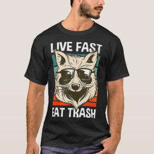 T-shirt Live Fast Eat Trash Raccoon Funny Camping Randonné