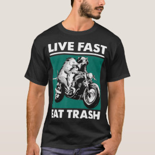 T-shirt Live Fast Eat Trash Raccoon Opossum Motorcycle