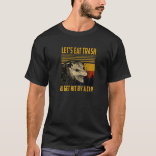 T-shirt Live Fast Eat Trash Se faire frapper par Car Sunse