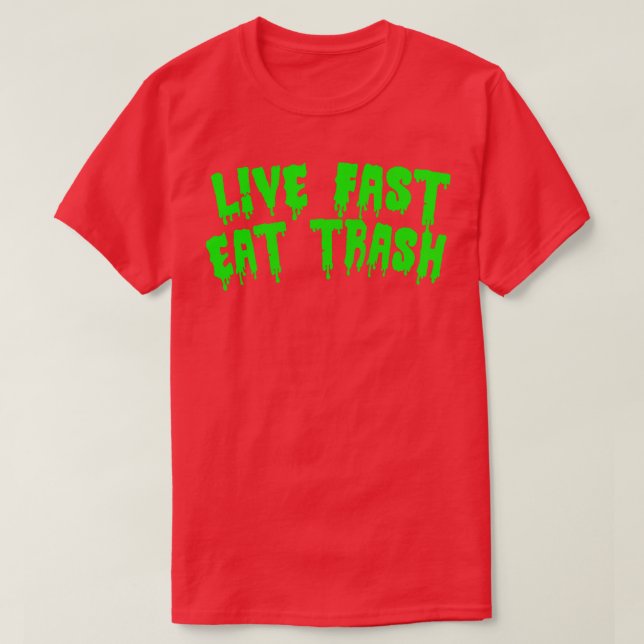 T-shirt Live Fast Eat Trump (Design devant)