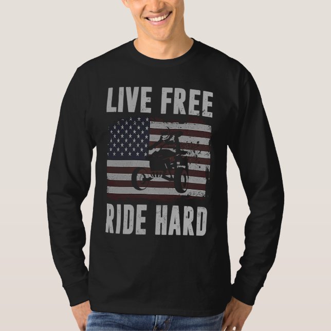 T-shirt Live Free Ride Hard 4 Wheeler ATV Quad Racing Amer (Devant)