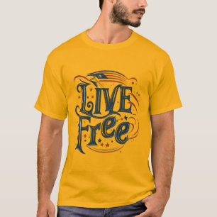 T-shirt LIVE FREE (T-shirt classique)
