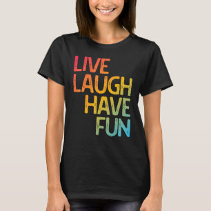 T-shirt Live Lauder Amusez Motivationnel Hommes Femmes Ins
