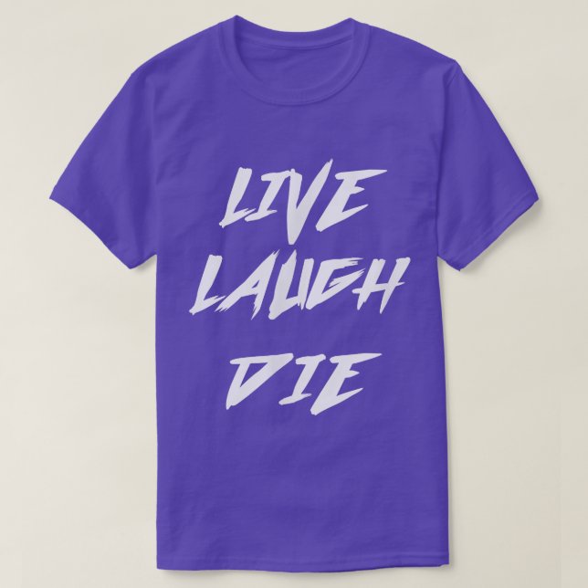T-shirt Live Lauder Die Skeleton Funny Tet  (Design devant)