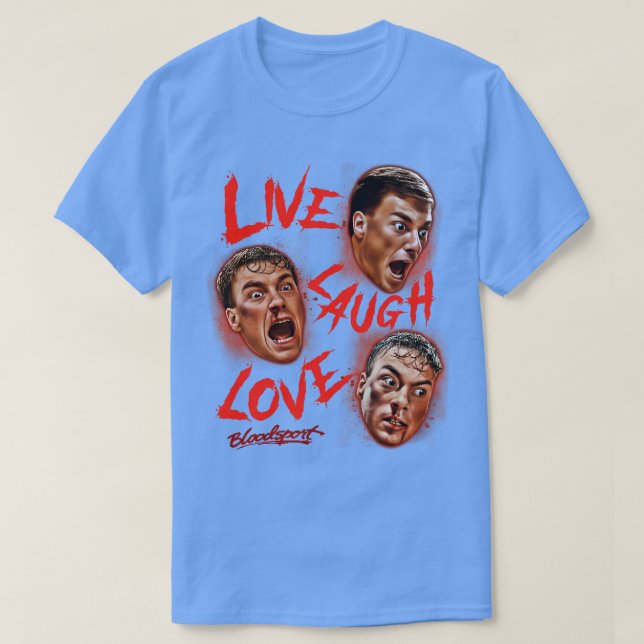 T-shirt Live Lauder Love Bloodsport (Design devant)