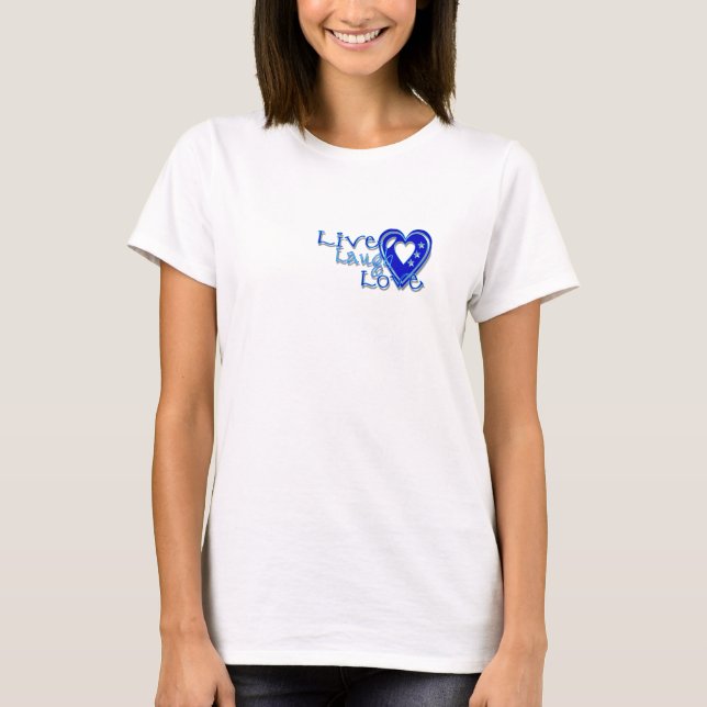 T-shirt Live Lauder Love T Shirt (Devant)