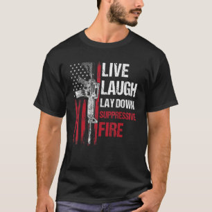 T-shirt Live Lauder Poser Dessus Feu Suppressive Gun droit