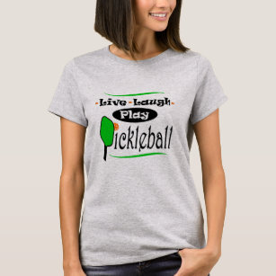 T-shirt Live Laugh Jouer Pickleball Pickle ball Joueurs Gi