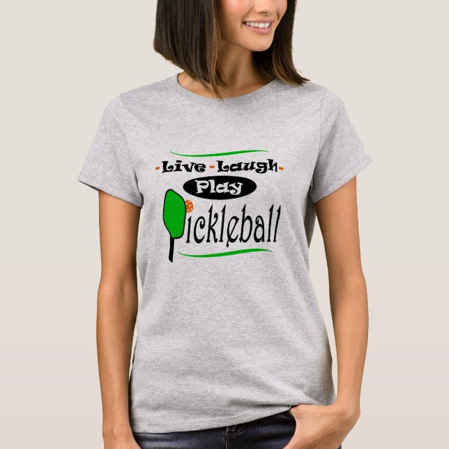 T-shirt Live Laugh Jouer Pickleball Pickle ball Joueurs Gi (Devant)