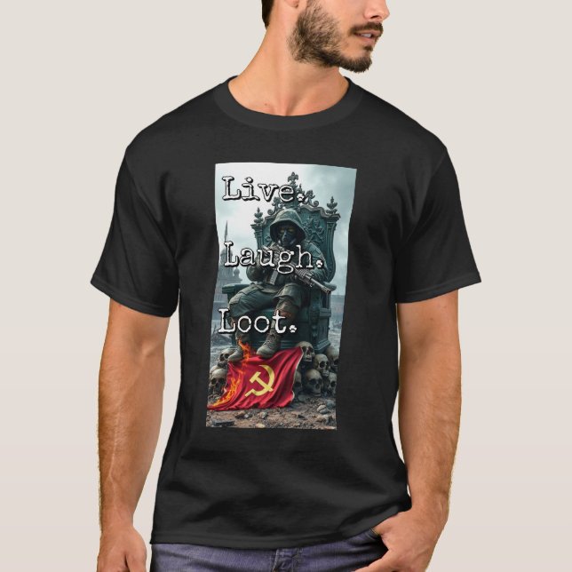 T-shirt Live Laugh Loot Warlord Throne Skull Decor Burning (Devant)
