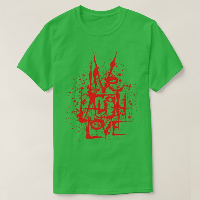 T-shirt Live Laugh Love (Design devant)