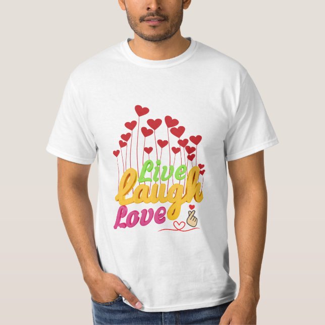 T-shirt Live Laugh Love (Devant)