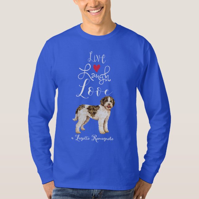 T-shirt Live Laugh Love a Lagotto Romagnolo (Devant)