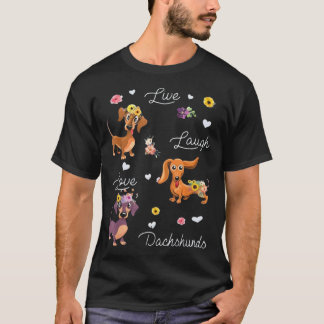 T-shirt Live Laugh Love Dachshund