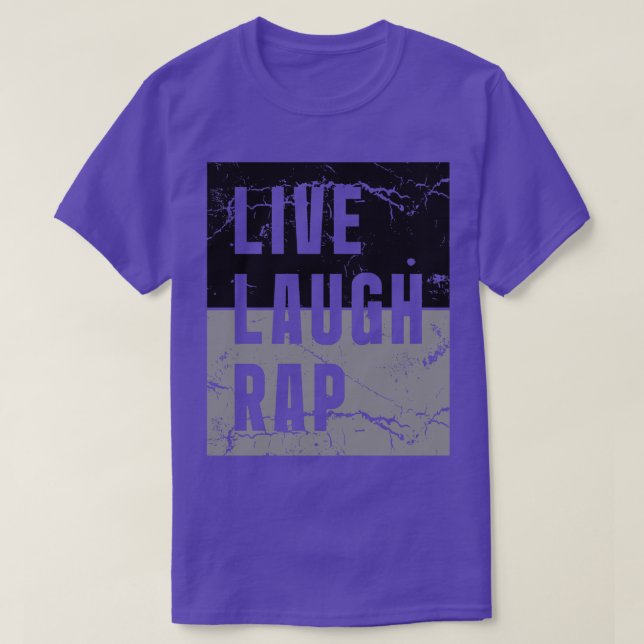 T-shirt Live Laugh Rap (Design devant)