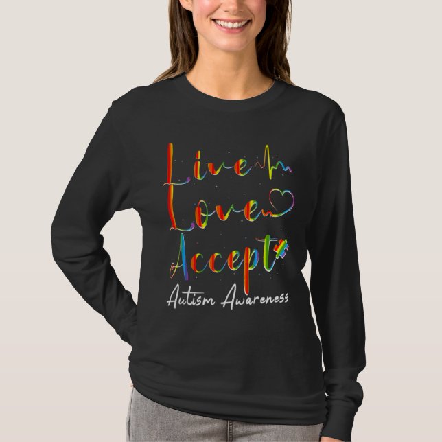 T-shirt Live Love Accepter Sensibilisation sur l'autisme A (Devant)