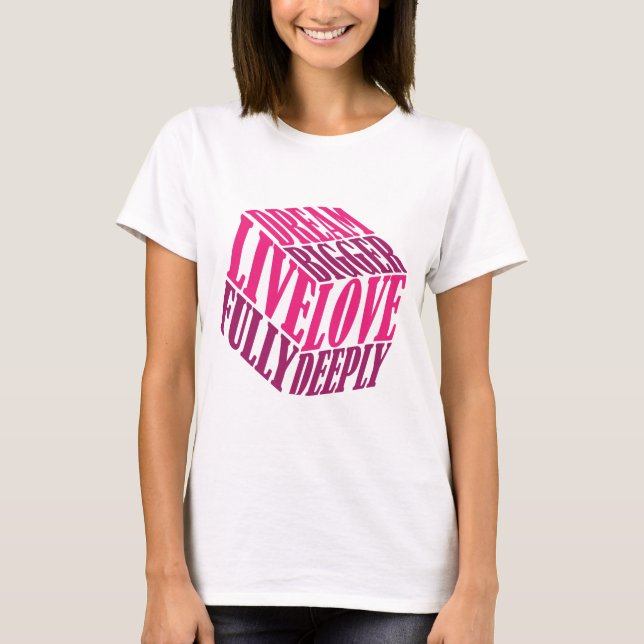 T-shirt Live Love Dream Inspirational Cube Texte (Devant)
