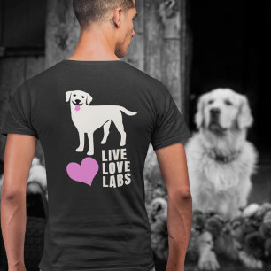 T-shirt Live Love Labs Labrador Retriever Papa ou Maman