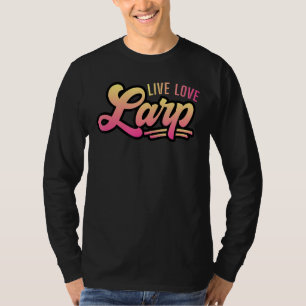 T-shirt Live Love LARP Tabletop Rôle Jeu de plateau Jeu Cr