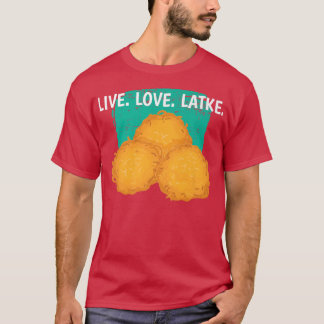 T-shirt Live Love Latke Traditionnelle Hanoukka Juive
