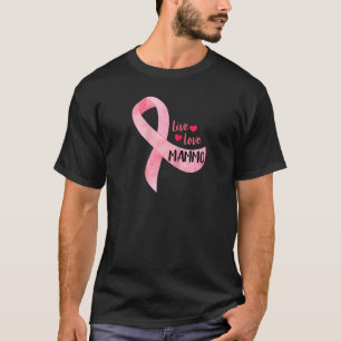 T-shirt Live Love Mammo Pink Ribbon Mammo Technologist App