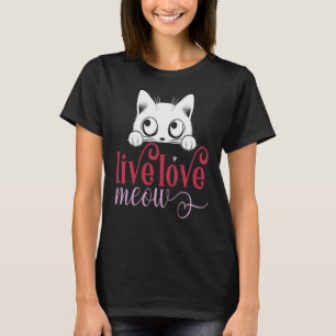 T-shirt Live Love Meow, Amant Kitten Funny
