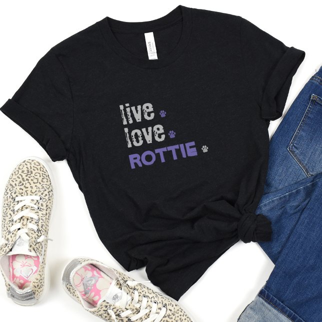 T-shirt Live Love Rottie Mom (This casual Black Tshirt with Live.love.Rottie is super cute, especially for just chilling!)