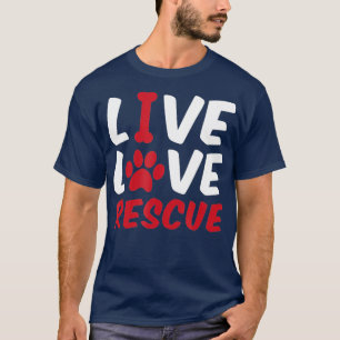 T-shirt Live Love Secourt Chien Bone Chat Paw