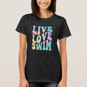 T-shirt Live Love Swim Swimmer Swimmer Entraîneur Athlètes