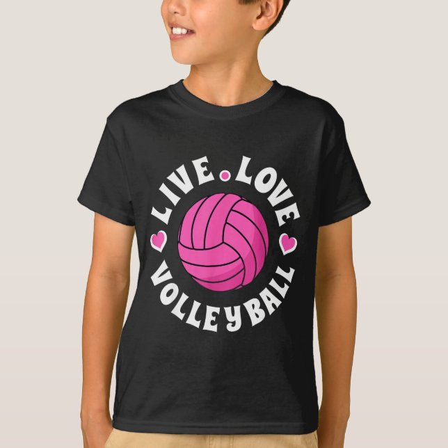 T-shirt Live Love Volleyball For Women Girls Volleyball Fa (Devant)