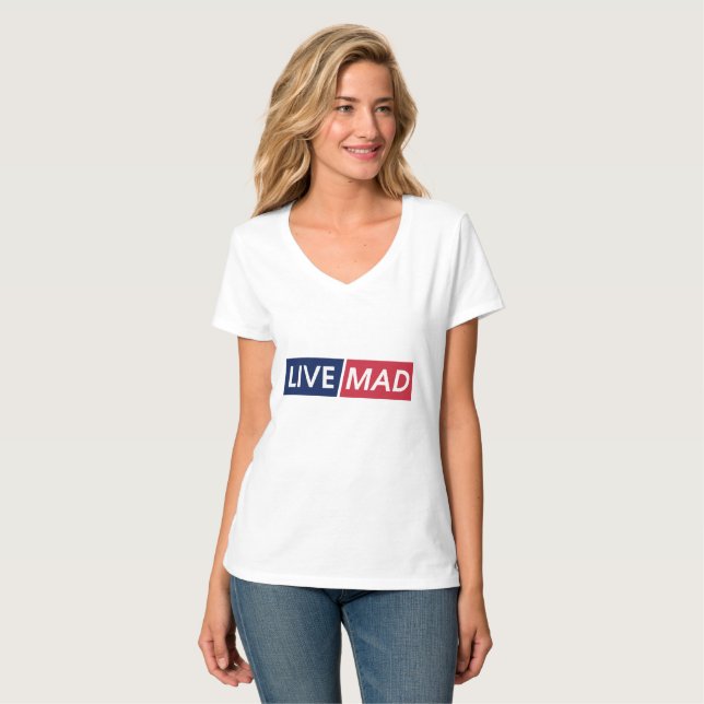 T-shirt LIVE MAD – Bold Minimal Modern Typography Design (Devant entier)