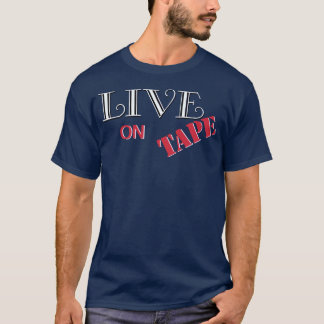 T-shirt Live on Tape Logo Shirt version 1