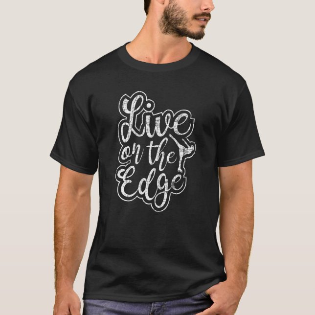 T-shirt Live On The Edge Femme Figure Skater Ice Skat (Devant)
