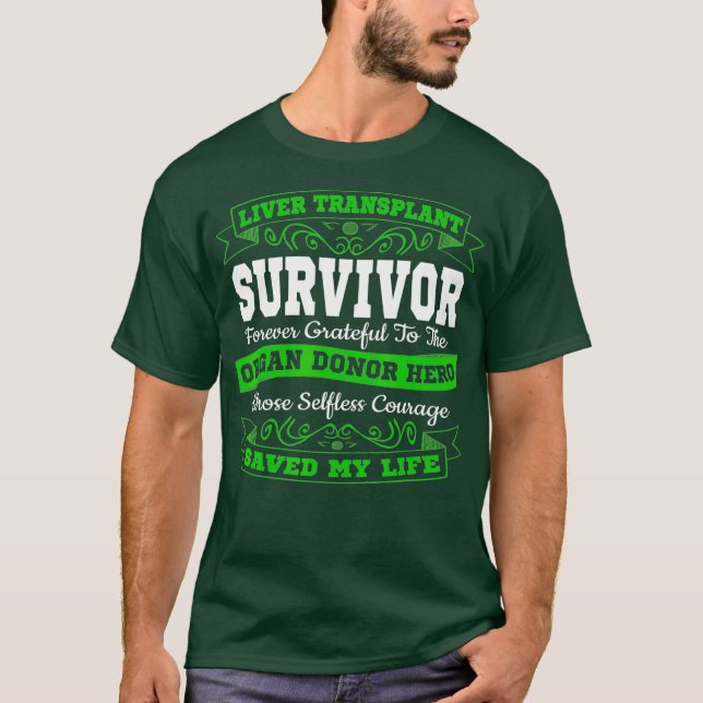 T-shirt Liver Transplant T Organ Recipient Survivor (Devant)