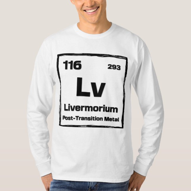 T-shirt Livermorium (Lv) - Periodic Table of The Elements (Devant)