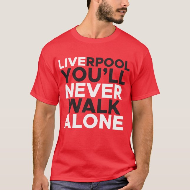 T-shirt Liverpool Tu ne marcheras jamais seul rouge (Devant)