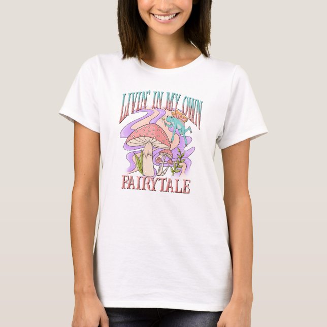 T-shirt Livin' In My Own Fairytale - Frog & Champignons (Devant)