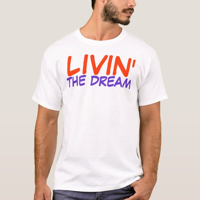 T-shirt Livin le rêve (Devant)