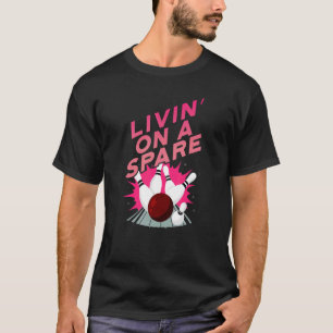 T-shirt Livin' Sur Un Batteur De Bowling De Secours