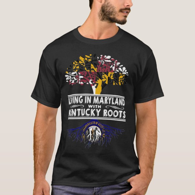 T-shirt Living in Maryland with Kentucky Roots (Devant)