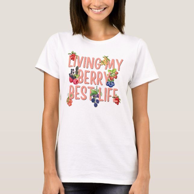 T-shirt Living My Berry Best Life Berries CHRISTIAN (Devant)